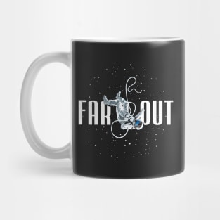 FAR OUT ASTRONAUT Mug